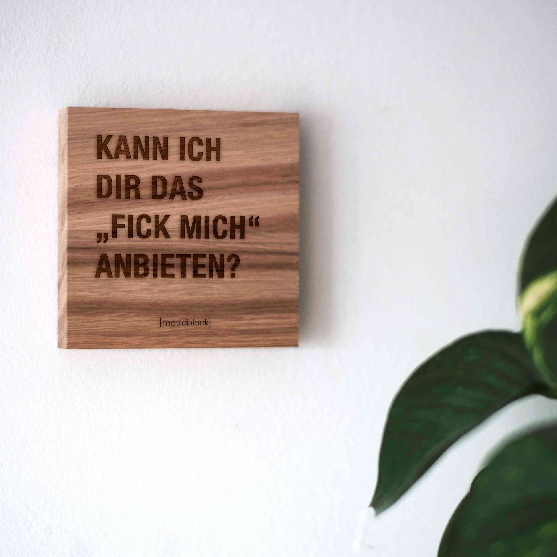 mottoblock | 'Fick Mich' Angebot