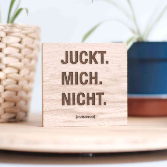 mottoblock | Juckt mich nicht.