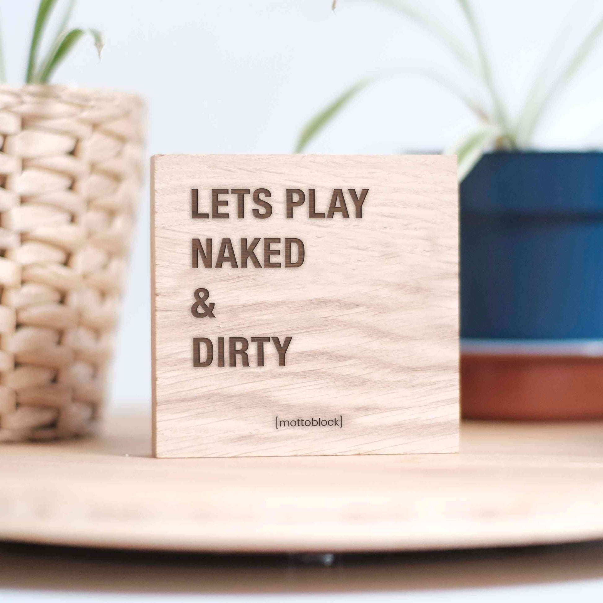 mottoblock | Play Naked & Dirty